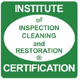 Our technicians are all certified IIRC - Institute of Inspection Cleaning and Restoration